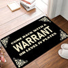 Come back with a warrant