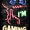 I'm gaming
