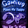 Gaming makes me happy